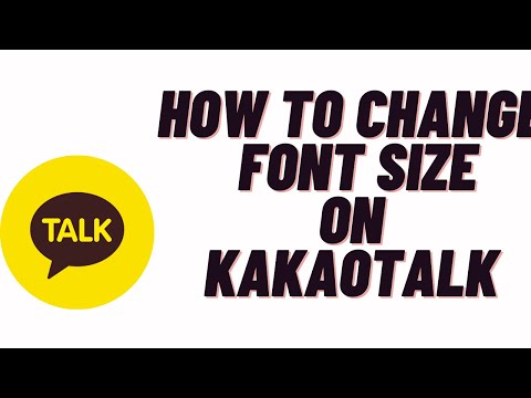   How To Change Text Size In Kakaotalk How To Change Font Size On Kakaotalk