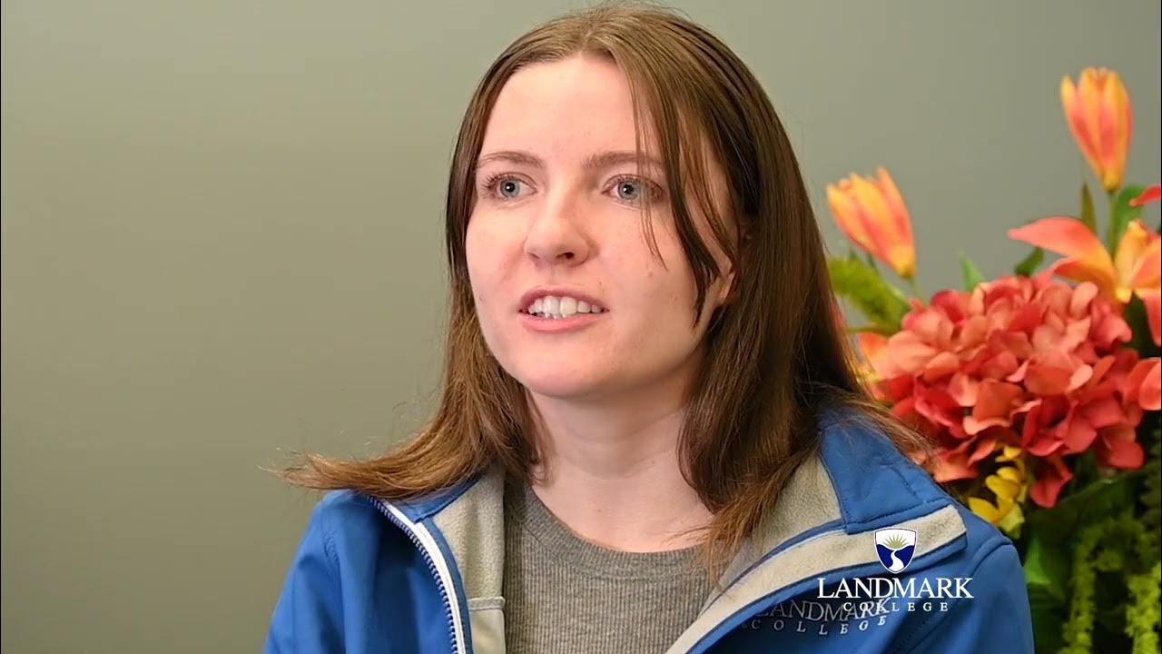 Landmark College Ambassador Claudia Sherman YouTube