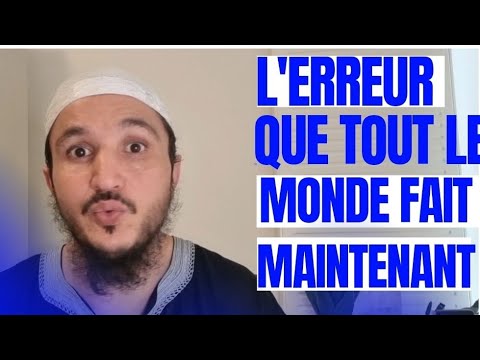UNE ERREUR QUE TOUT LE MONDE FAIT EN CE MOMENT !! - YouTube