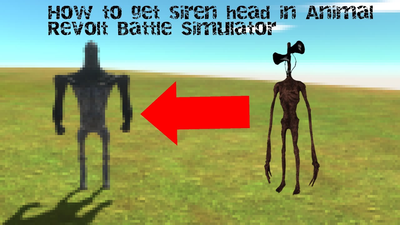 How to get siren head in Animal Revolt Battle Simulator (Well the ...