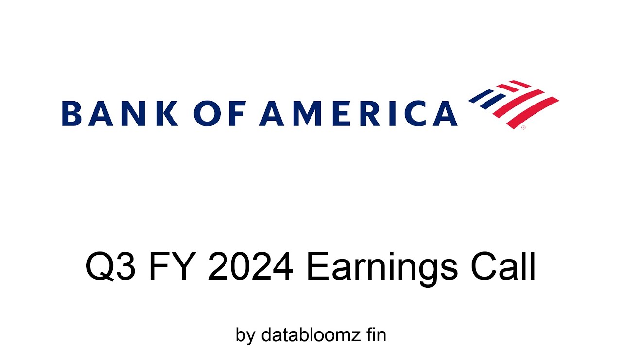 Bank of America Corp Q3 FY 2024 Earnings Conference Call - YouTube