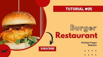 Tutorial #05 | Multiple Pages Website | Burger Restaurant #subscribe #html5 #programming