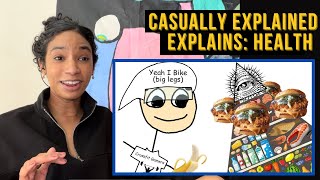 Casually Explained Explains: Being Healthy (Reaction)