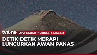 Merapi Kembali Luncurkan Awan Panas Guguran | AKIM tvOne