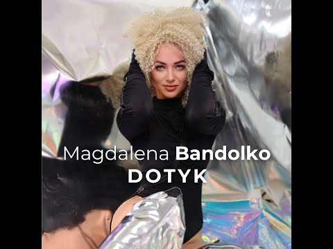 Magdalena Bandolko - Dotyk [Official Music Video]