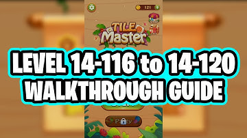 Tile Master Game Level 14-116 to 14-120 Cactus Gameplay