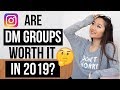 Are DM Groups WORTH IT in 2019? WATCH THIS FIRST