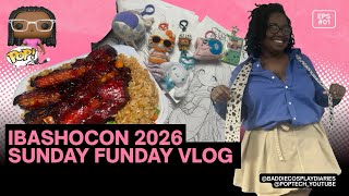 IBASHOCON 2026 SUNDAY FUNDAY VLOG