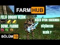 Farm hub  blm 15  felo drobu aldik der oyun hakkinda bowl farmi knightonline usko mgame