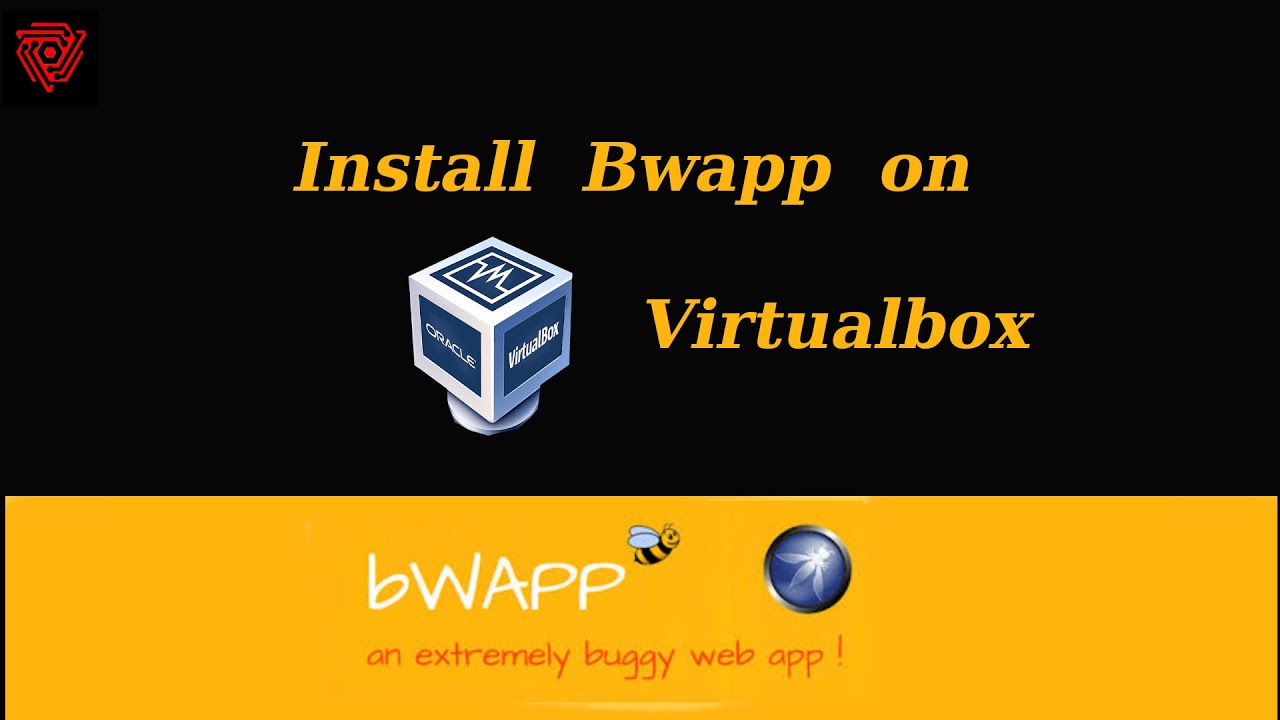 Bwapp Bee Box インストール: Bwapp 使用方法 | VEIRMM