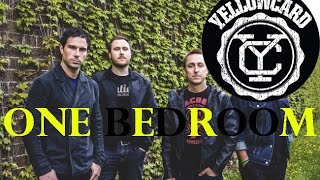One Bedroom  Yellowcard  