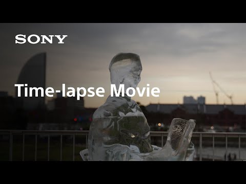 Time-lapse Movie | Sony | α