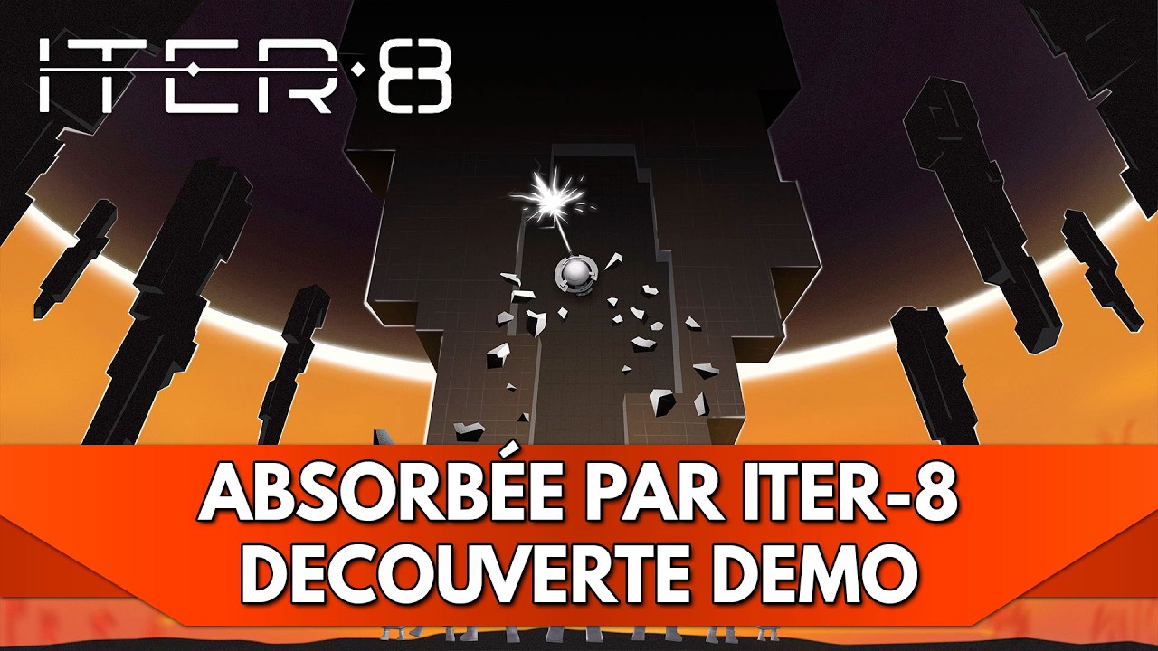 ITER-8 Gameplay FR : Absorbée par ITER-8 | Découverte Démo