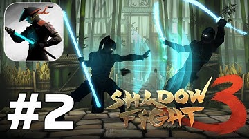 Shadow Fight 3 - RPG fighting in ninja style - Gameplay Walkthrough Part 2