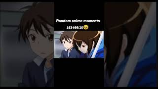 Sad anime moments 🥺 Sad anime moments 🥺