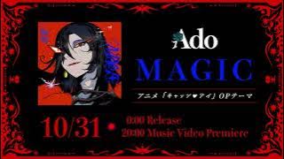 【Ado】MAGIC（MV Teaser）
