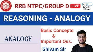 Part - 4 Reasoning Analogy Topic For DFCCIL, SSC, NTPC, DFCCIL Preparation, DFCCIL Recruitment 2021