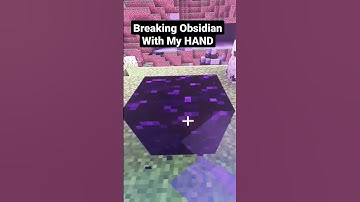 Breaking Obsidian With My HAND