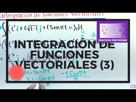 ✅INTEGRACIÓN de funciones VECTORIALES (Parte 3) [ 𝙈𝙪𝙮 𝘽𝙞𝙚𝙣 𝙀𝙭𝙥𝙡𝙞𝙘𝙖𝙙𝙤 😎​🫵​💯​]Cálculo vectorial