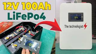 DIY 12V 100Ah LiFePo4 Battery | The technologist ⚡