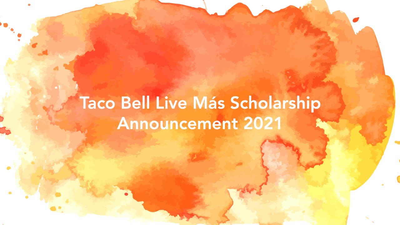 Taco Bell Live Más Scholarship Announcement YouTube