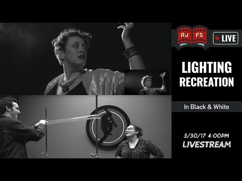 Lighting Recreations in Black & White - Lighting Recreations in Black & White