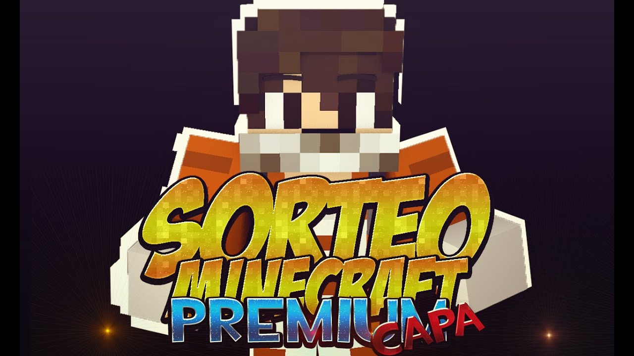 SORTEO MINECRAFT PREMIUM Y CAPA DE OPTIFINE (ABIERTO) - YouTube SrGato