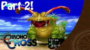 Chrono Cross Part 2 Komodo Dragon Scales!
