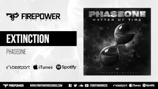 PhaseOne - Extinction [Firepower Records - Dubstep]
