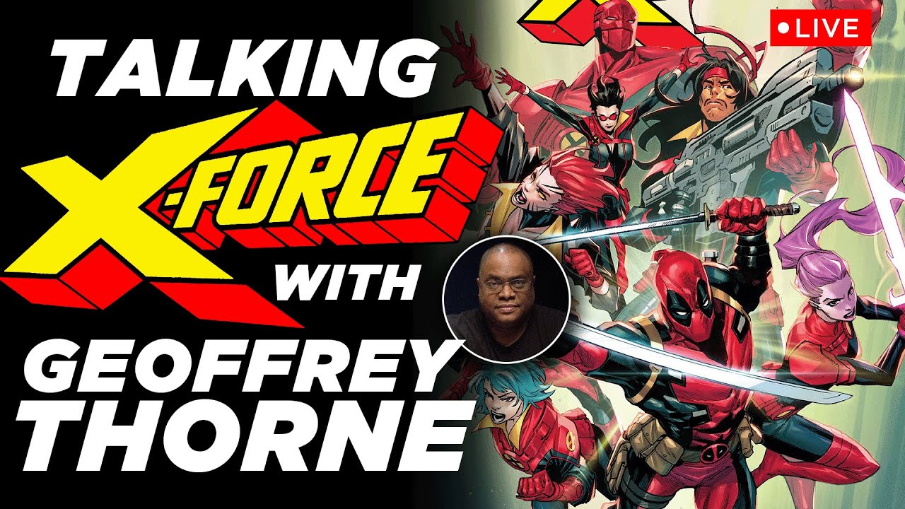 LIVE: Talking X-FORCE with GEOFF THORNE! | From the Ashes - YouTube