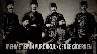 Kerim Sezer - Cenge Giderken (İttihat ve Terakki Anısına) Resimi