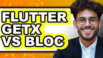 Flutter GetX vs Bloc - Which Is Better?