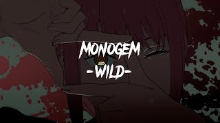 MONOGEM - Wild | Tiktok song | [Lyric+Vietsub]