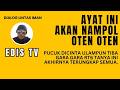AYAT INI AKAN NAMPOL OTEN YANG BILANG ...