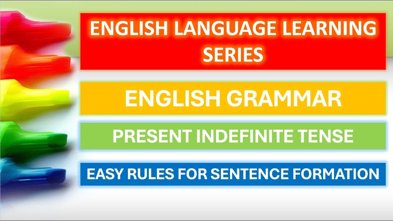 Mastering Present Indefinite Tense :Definition Rules and 30 Examples