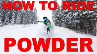 How To Snowboard in POWDER | 5 Awesome Tips