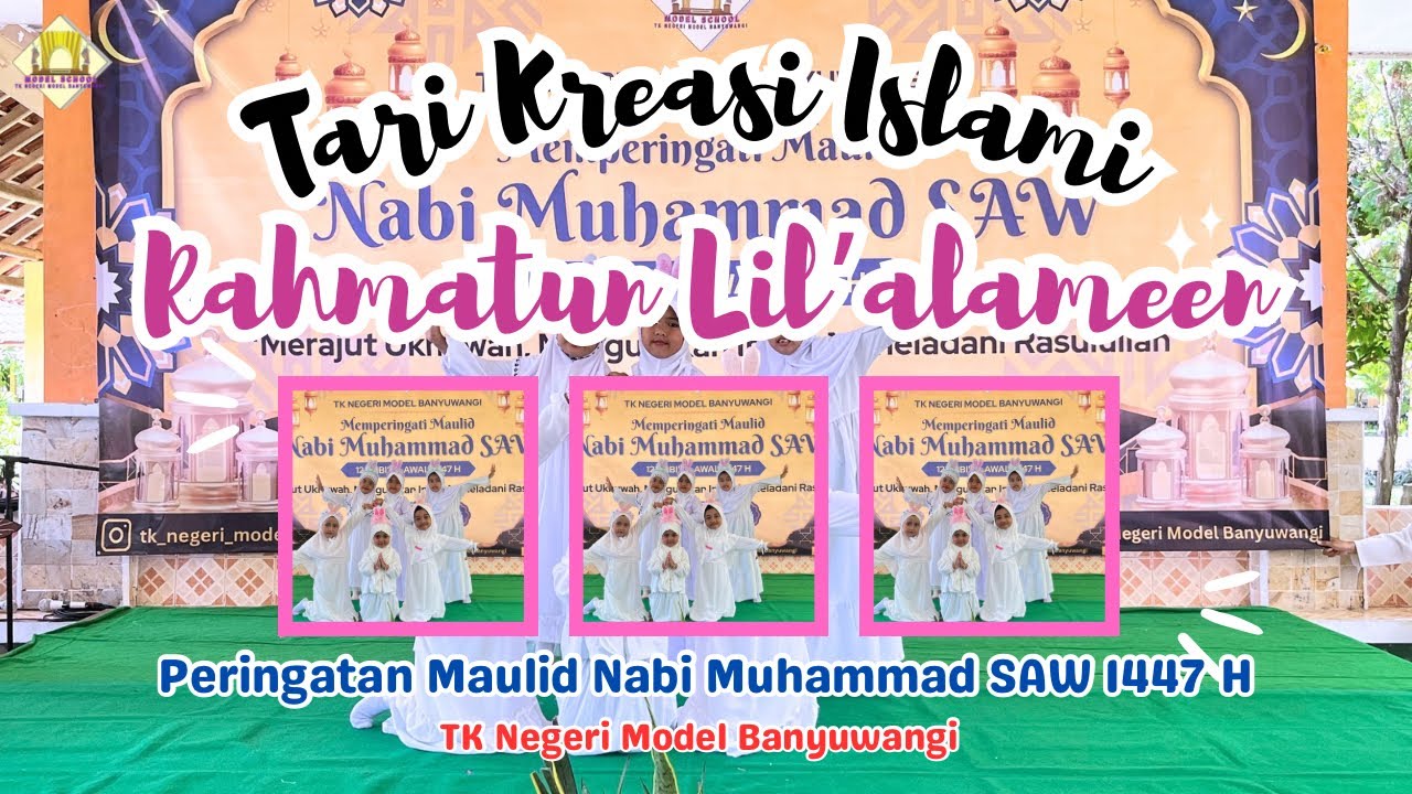 Tari Kreasi Islami | Rahmatun Lil’alameen | TK Negeri Model Banyuwangi ~ Maher Zain