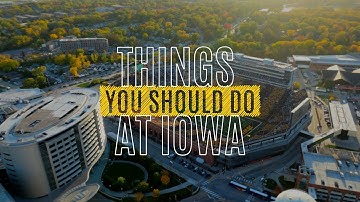 Things you should do at Iowa