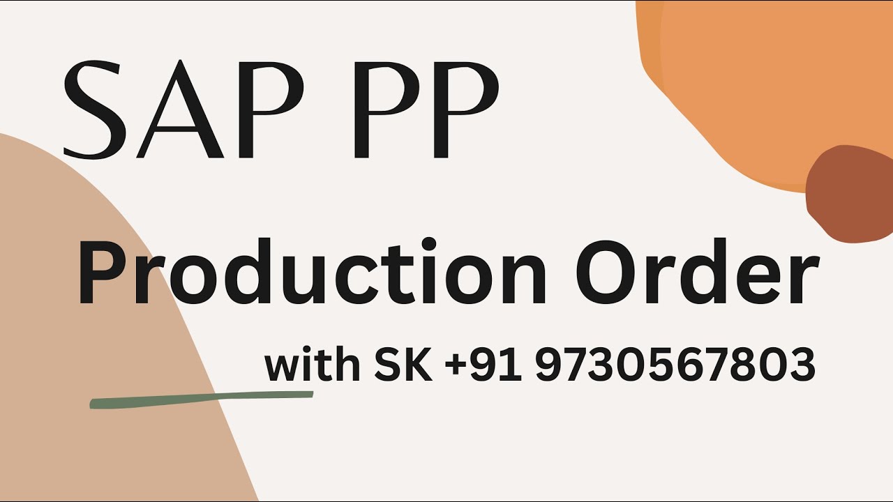 Production Order , SAP PP, S4 HANA @ 7020210837 - YouTube