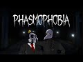 Phasmophobia with noct freeplay friday