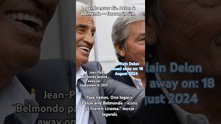 Alain Delon And Jean-Paul Belmondo Movie Legends