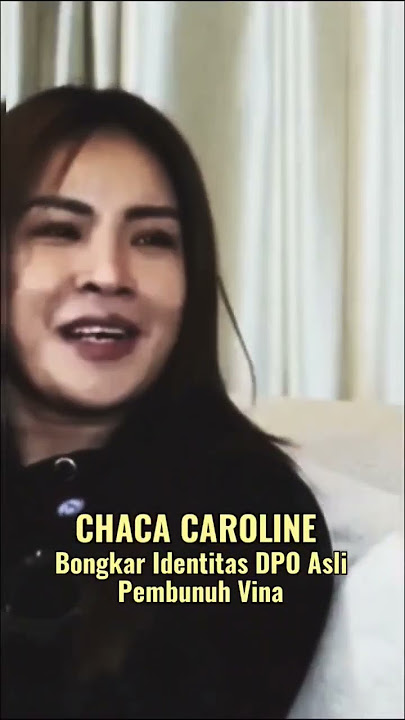 Viral...Chaca Caroline Bongkar DPO Asli Pembunuh Vina Cirebon!!! #kasusvinacirebon2024
