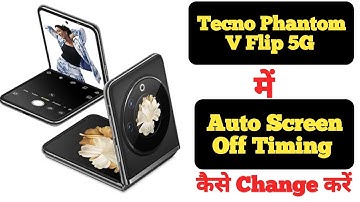 How to set screen off time in Tecno Phantom V Flip 5G || Tecno Phantom V Flip 5G auto screen off ||