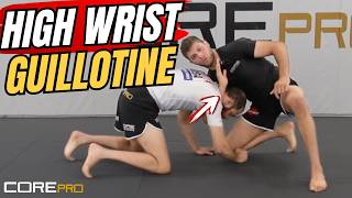 The Strongest Guillotine in BJJ The High Wrist Guillotine