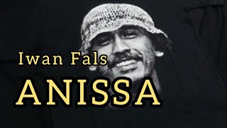 Iwan Fals - Anissa - official video Lirik /@aaraichanne9447