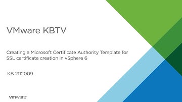 KB2112009 How to create Microsoft Certificate Authority Template SSL certificate creation ivSphere 6