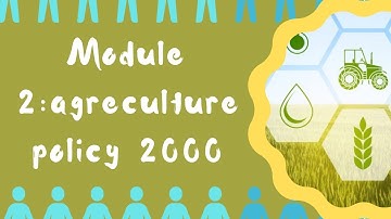 TYBCOM (MODULE 2 National Agriculture policy 2000)