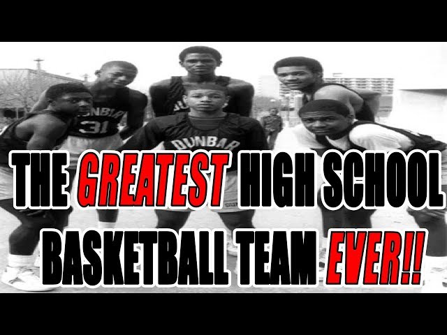 Greatest High School Basketball Teams of All Time