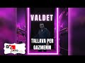 Valdet - per Gazmenin (Tallava 2023)