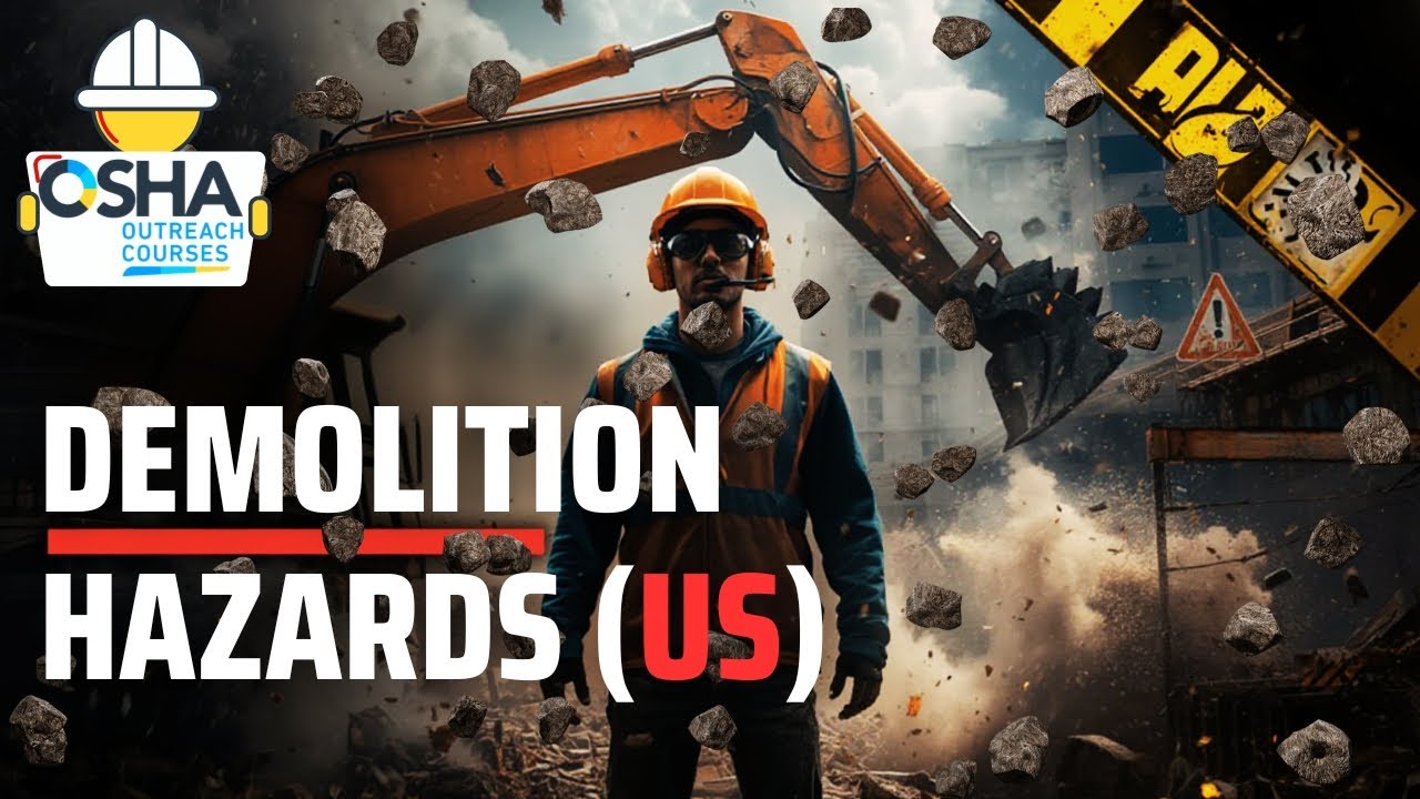 Demolition Hazards Training (US) | Identify Risks | OSHA Outreach ...